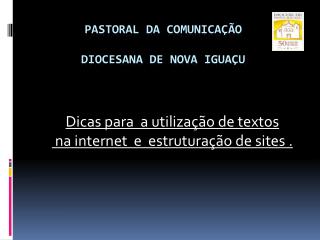 Pastoral da comunicação Diocesana de nova iguaçu