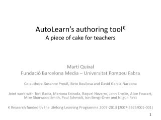 AutoLearn’s authoring tool € A piece of cake for teachers