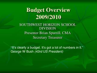 Budget Overview 2009/2010