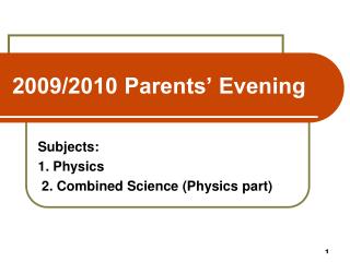 2009/2010 Parents’ Evening