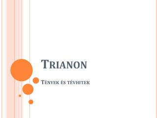 Trianon Tények és tévhitek