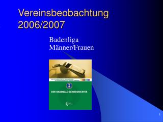 Vereinsbeobachtung 2006/2007