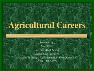 Agricultural Careers