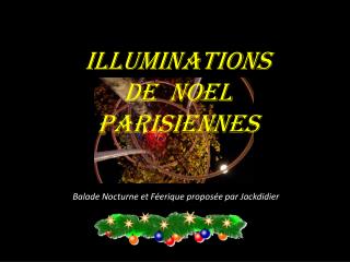 ILLUMINATIONS DE NOEL PARISIENNES