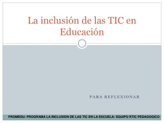 La inclusión de las TIC en Educación