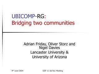 UBICOMP- RG : Bridging two communities