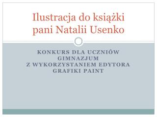Ilustracja do książki pani Natalii Usenko
