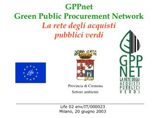GPPnet Green Public Procurement Network La rete degli acquisti pubblici verdi
