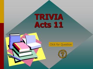 TRIVIA Acts 11