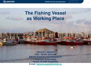 The Fishing Vessel as Working Place