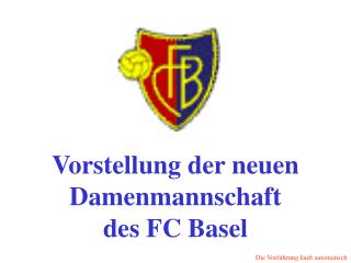 Vorstellung der neuen Damenmannschaft des FC Basel