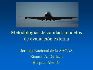 Metodologías de calidad: modelos de evaluación externa