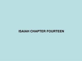 ISAIAH CHAPTER FOURTEEN
