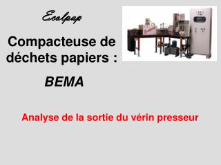 Ecolpap Compacteuse de déchets papiers : BEMA