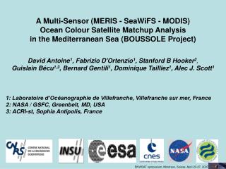 A Multi-Sensor (MERIS - SeaWiFS - MODIS) Ocean Colour Satellite Matchup Analysis