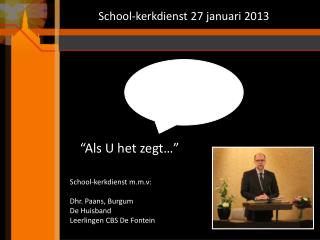 School-kerkdienst 27 januari 2013