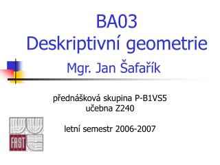 BA03 Deskriptivn í geometrie
