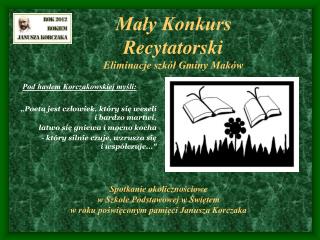Mały Konkurs Recytatorski Eliminacje szkół Gminy Maków