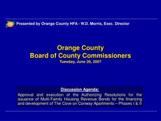 Orange County Board of County Commissioners Tuesday, June 26, 2007