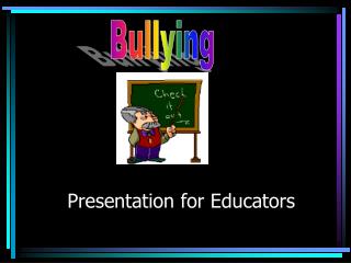 Presentation for Educators