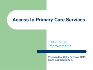 Access to Primary Care Services