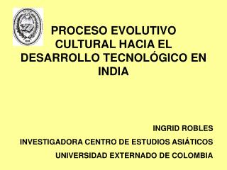 PROCESO EVOLUTIVO CULTURAL HACIA EL DESARROLLO TECNOLÓGICO EN INDIA