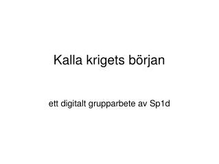 Kalla krigets början