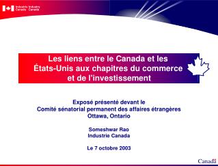 Les liens entre le Canada et les États-Unis aux chapitres du commerce et de l'investissement