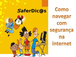 Como navegar com segurança na internet