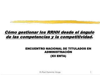 Cómo gestionar los RRHH desde el ángulo de las competencias y la competitividad .