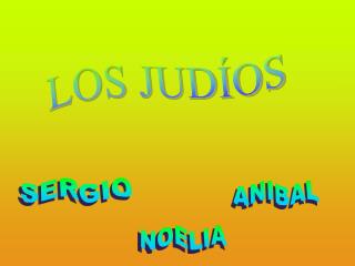 LOS JUDÍOS