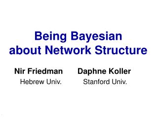 Being Bayesian about Network Structure