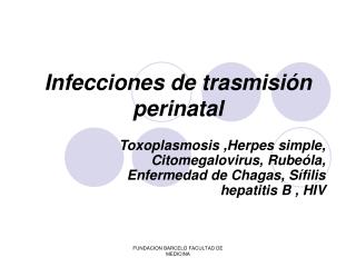 Infecciones de trasmisión perinatal