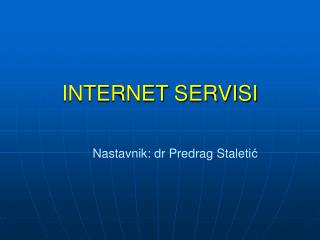 INTERNET SERVISI