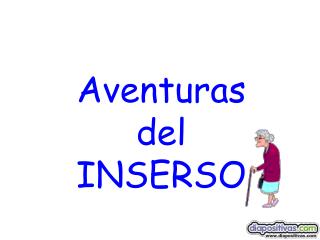 Aventuras del INSERSO