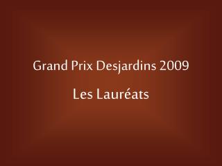 Grand Prix Desjardins 2009