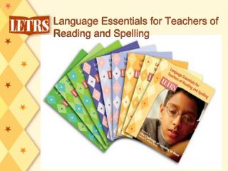 Language Essentials for Teachers of Reading and Spelling