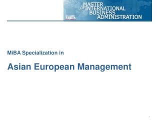MiBA Specialization in Asian European Management