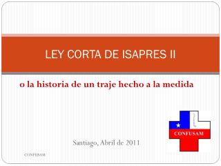 LEY CORTA DE ISAPRES II