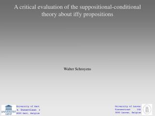 A critical evaluation of the suppositional-conditional theory about iffy propositions