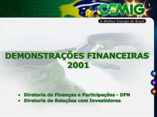 DEMONSTRAÇÕES FINANCEIRAS 2001