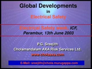 Global Developments in Electrical Safety Electrical Safety week, ICF, Perambur, 13th June 2003