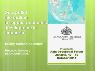 Geospatial information to support economic development in indonesia