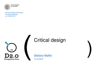 Critical design