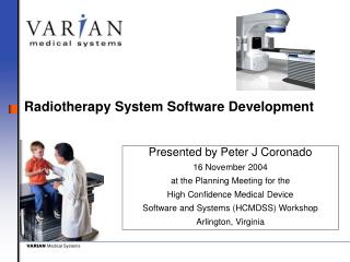 Radiotherapy System Software Development