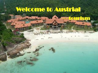 Welcome to Austrial ----tourism
