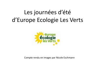 Les journées d’été d’Europe Ecologie Les Verts