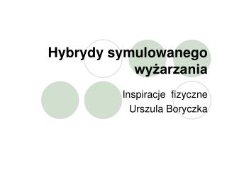 Hybrydy symulowanego wyżarzania