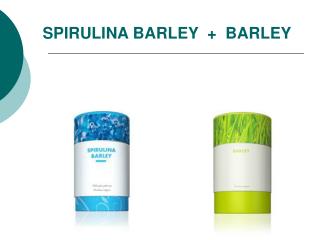 SPIRULINA BARLEY + BARLEY