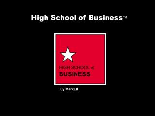 High School of Business ™